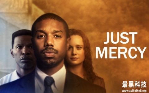 Apple TV免费发布2020年电影《正义的怜悯》（Just Mercy）
